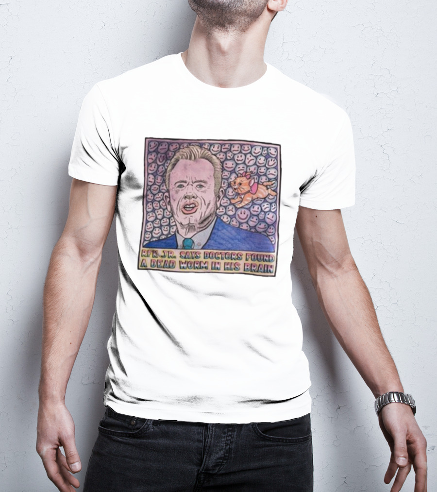 RFK Jr Says Doctors Found A Dead Worm In His Brain Surrounded By Smiley Faces And Cartoon Dog T-Shirt