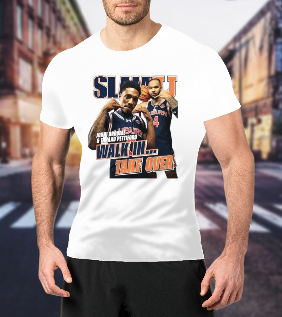 SLAM Auburn Tigers Johni Broome Tahaad Pettiford Walk In Take Over T-Shirt