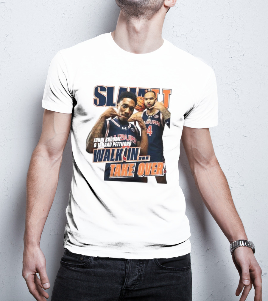 SLAM Auburn Tigers Johni Broome Tahaad Pettiford Walk In Take Over T-Shirt