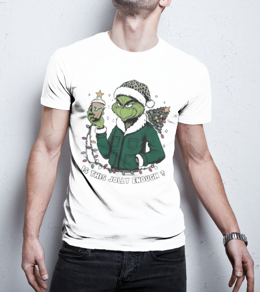 South Florida Bulls Santa Grinch Is This Jolly Enough Merry Christmas T-Shirt