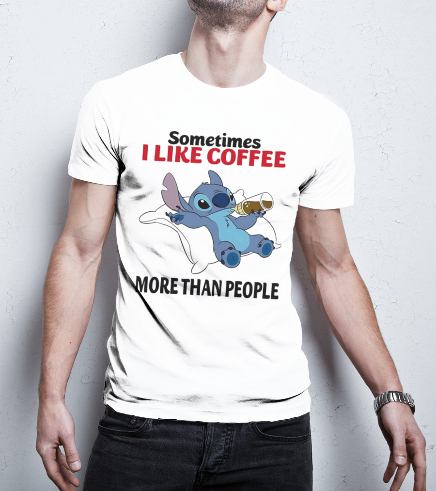 Stitch Sometimes I Like Coffee More Than People Relaxing With Cup T-Shirt