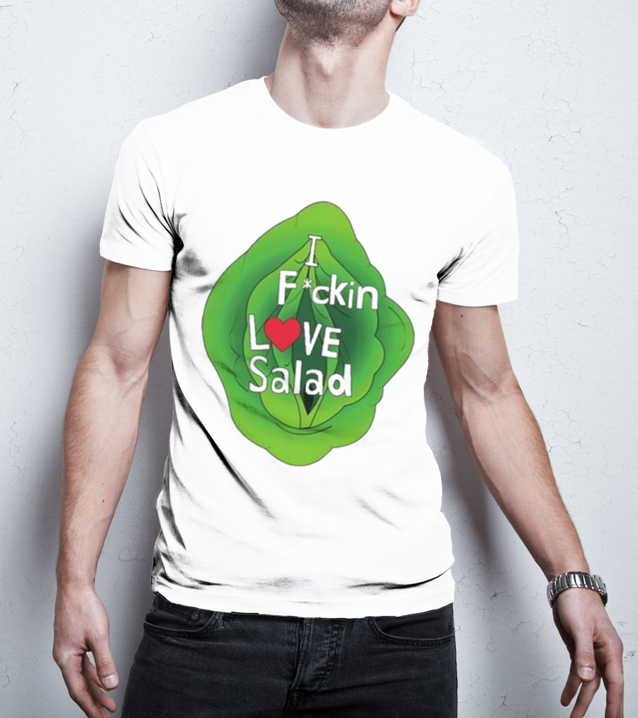 The Beaver Family I F*ckin Love Salad Leaf Heart T-Shirt
