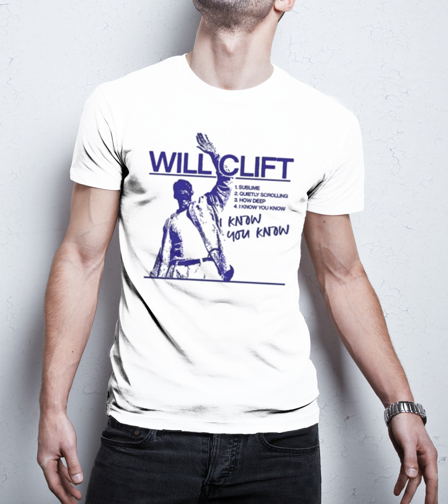 Will Clift Blue Ink Gesture I Know You Know Surreal Tracklist T-Shirt