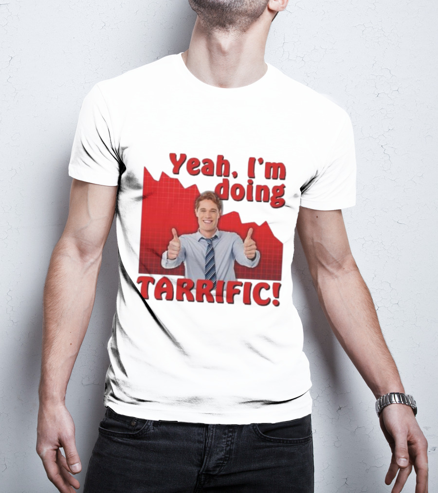 Yeah I'm Doing Tarrific Thumbs Up Business Graph T-Shirt