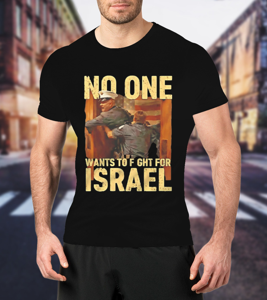 American No One Wants To Fight For Israel Vintage Flag Police T-Shirt