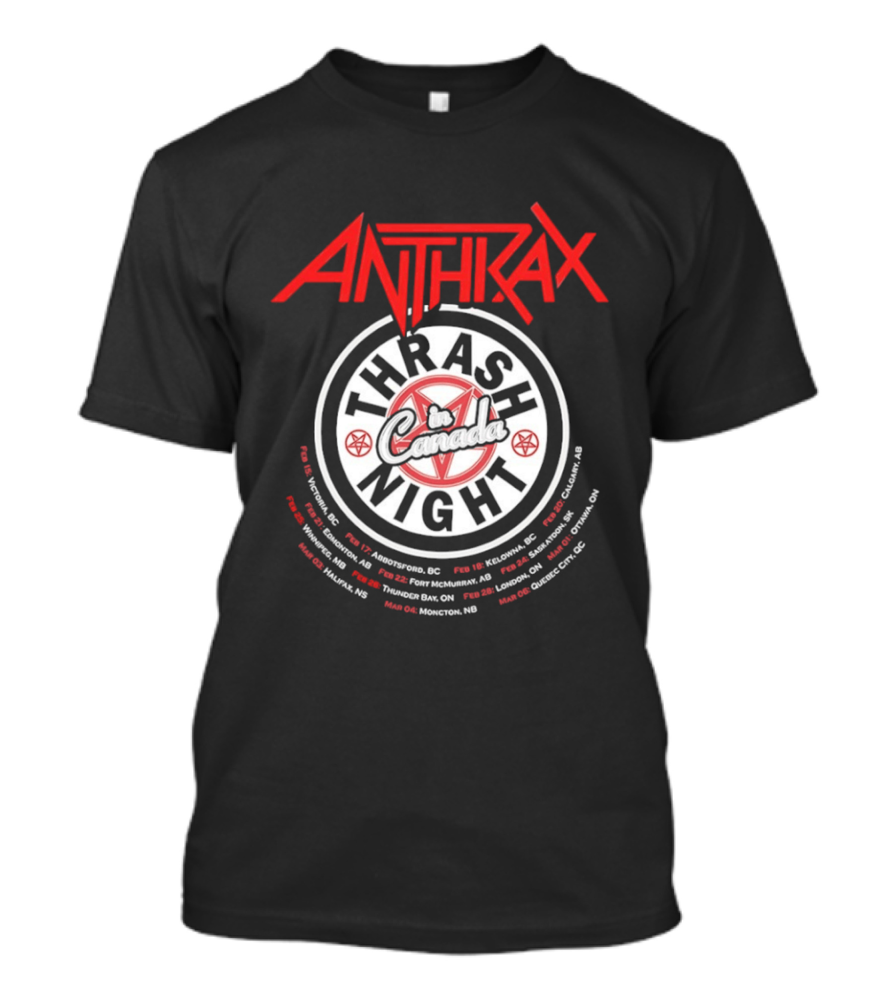 Anthrax Thrash In Canada Night Tour Dates Vancouver Edmonton Calgary Toronto Montreal T-Shirt