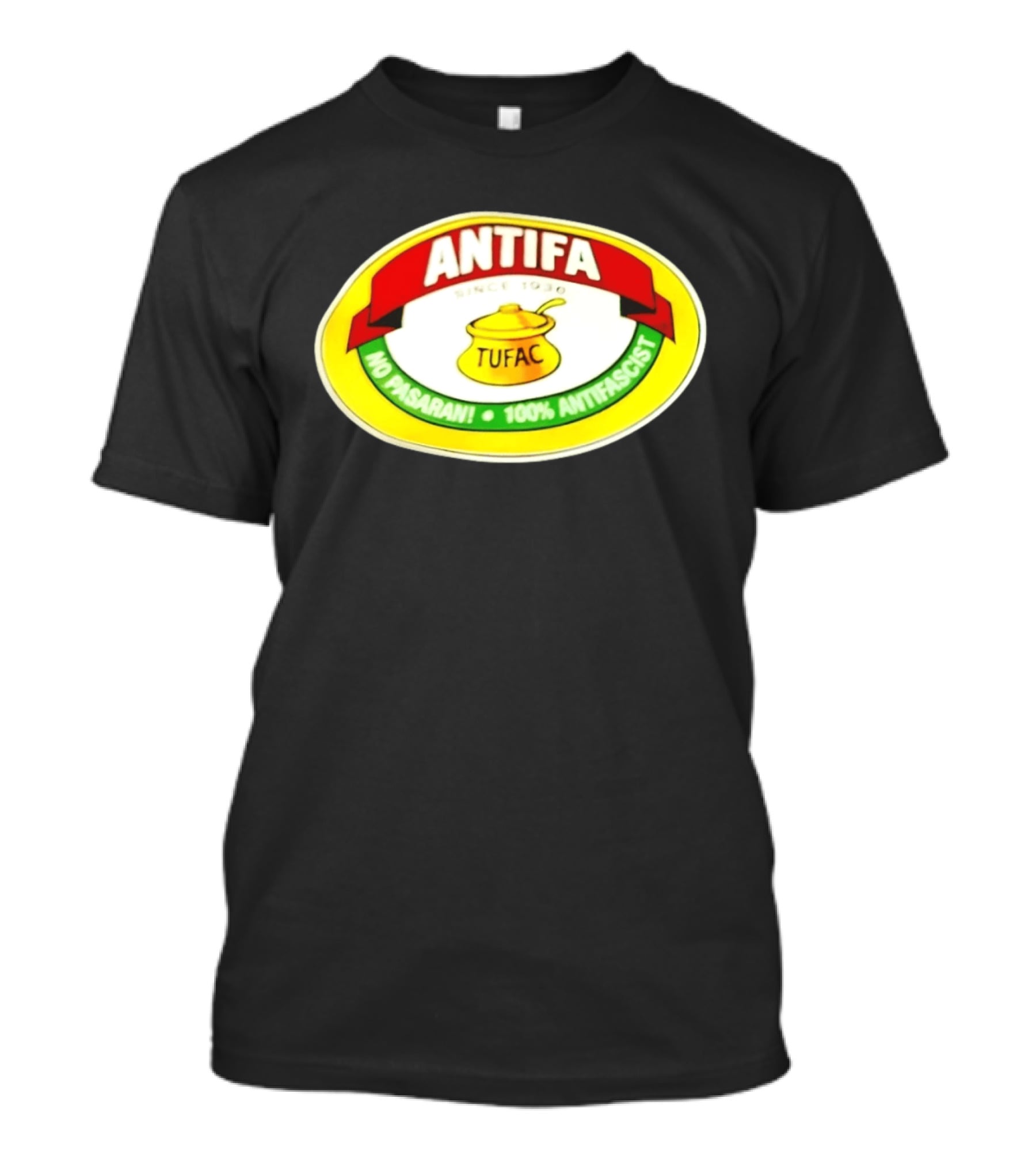 ANTIFA Since 1930 TUFAC No Pasaran 100% Antifascist T-Shirt