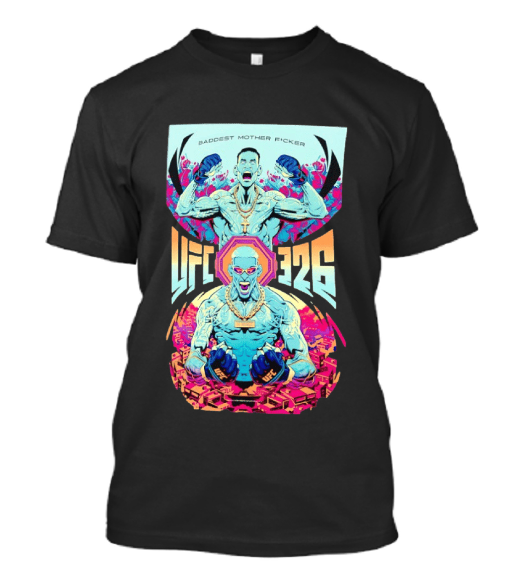 Baddest Mother Fcker UFC 326 Bold Fighter T-Shirt