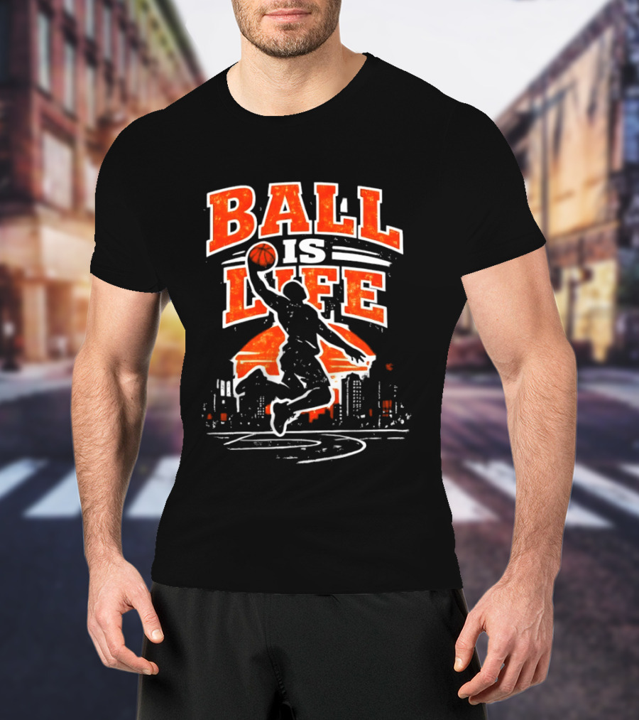 Ball Is Life Dunking Cityscape Skyline T-Shirt