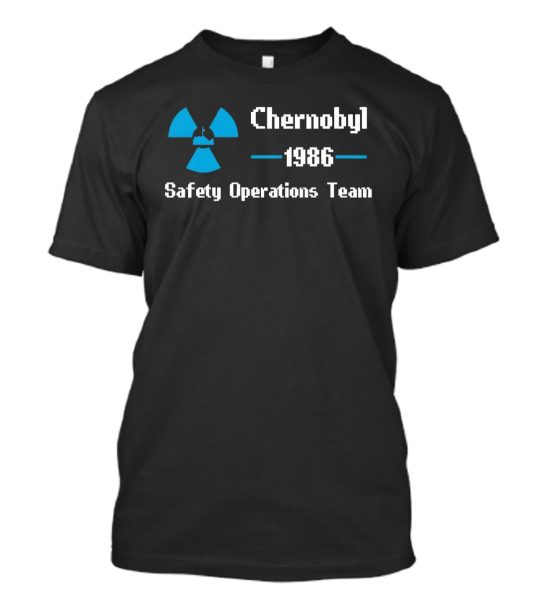 Chernobyl 1986 Safety Operations Team Nuclear T-Shirt