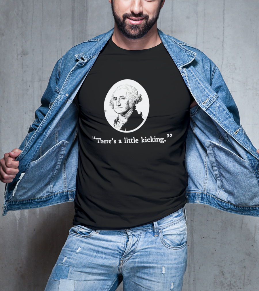 George Washington There's A Little Kicking I Voted American Flag T-Shirt