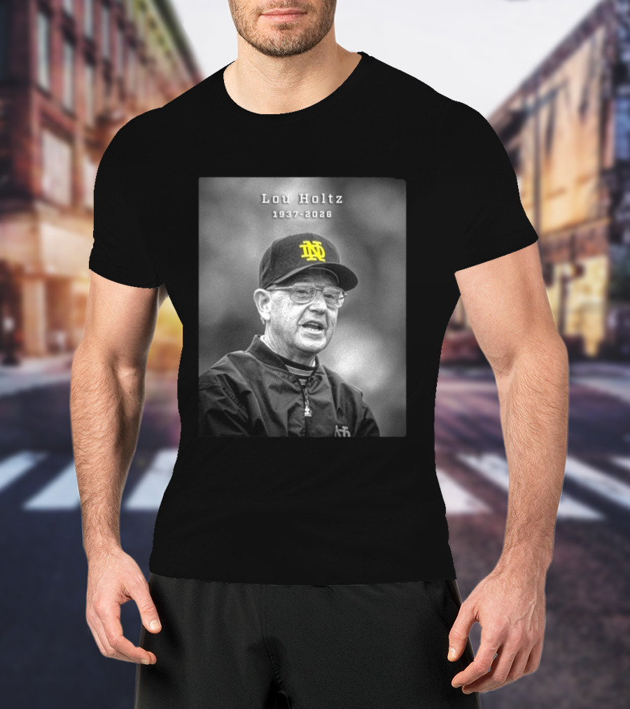 Lou Holtz Notre Dame Coach 1937 2026 Iconic Legacy T-Shirt