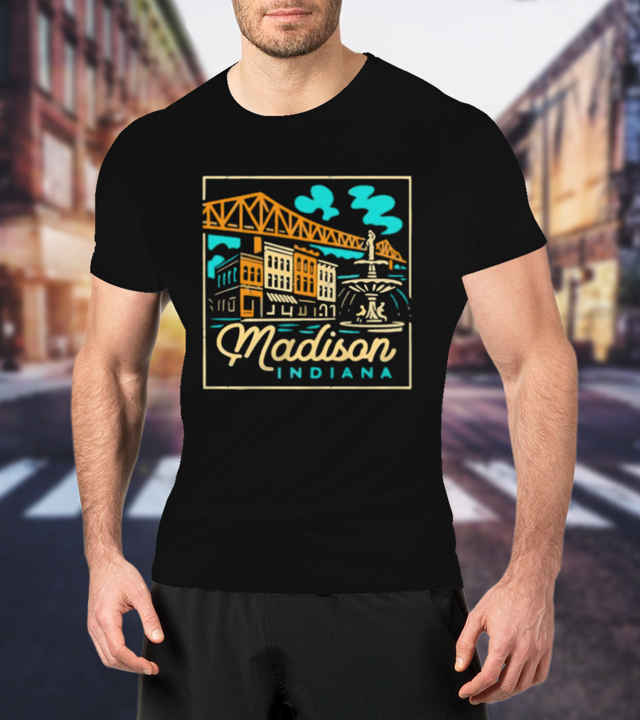 Madison Indiana Broadway Fountain Milton Wright Bridge T-Shirt