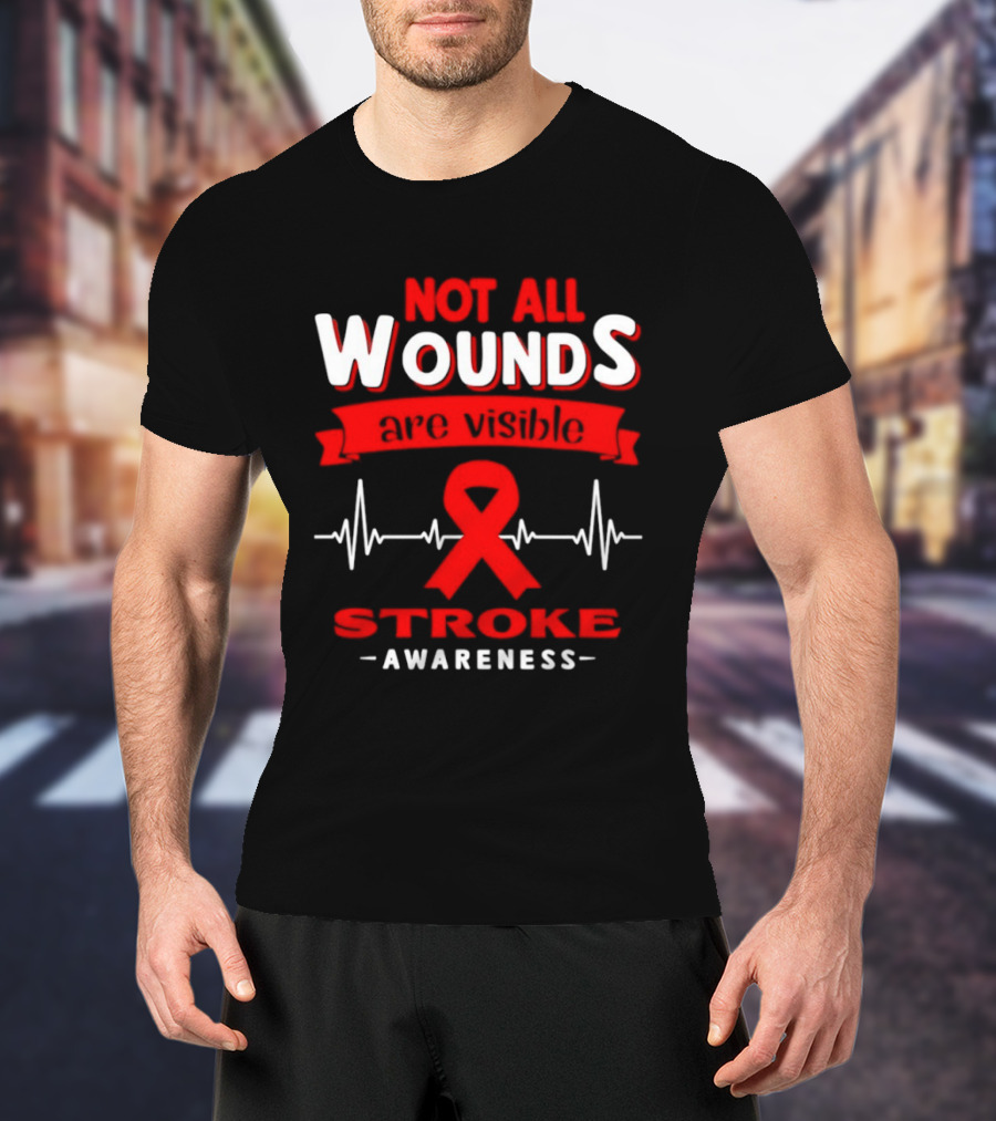 Red Ribbon Heartbeat Not All Wounds Are Visible Stroke Awareness T-Shirt