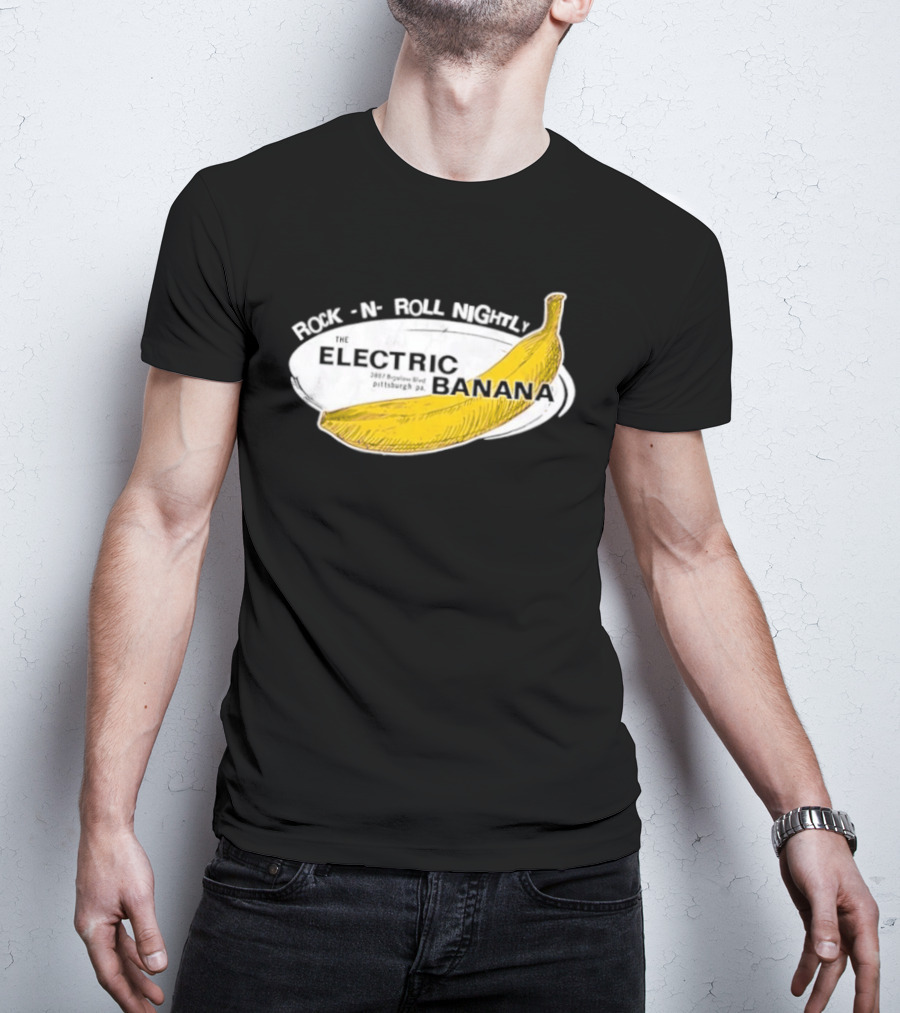 Rock N Roll Nightly Electric Banana Pittsburgh PA Vintage Retro Music Venue T-Shirt