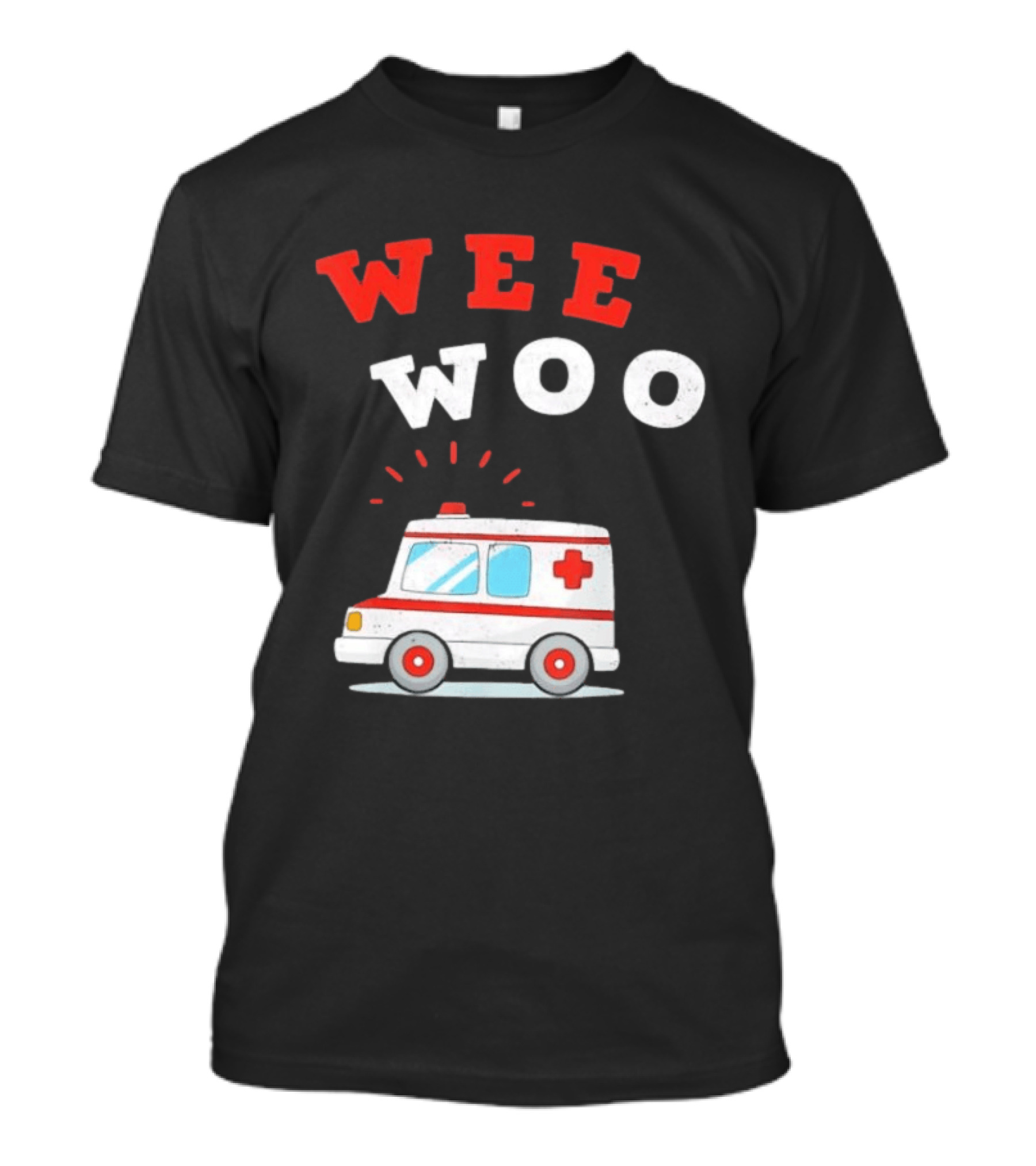 Wee Woo Cartoon Ambulance Emergency Vehicle Rescue Red And White T-Shirt