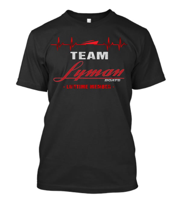 TEAM Lyman Boats Lifetime Member T-Shirt