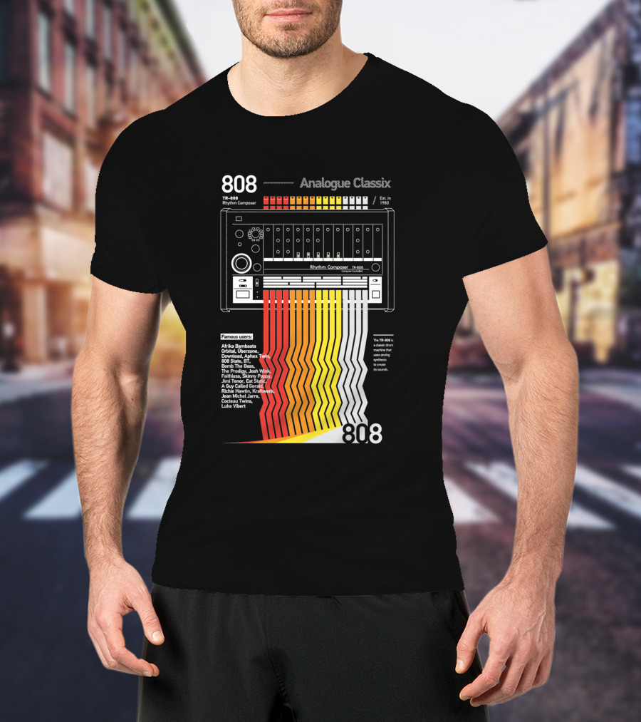 808 Analogue Classix Rhythm Composer TB-808 Famous Users Est. 1980 T-Shirt