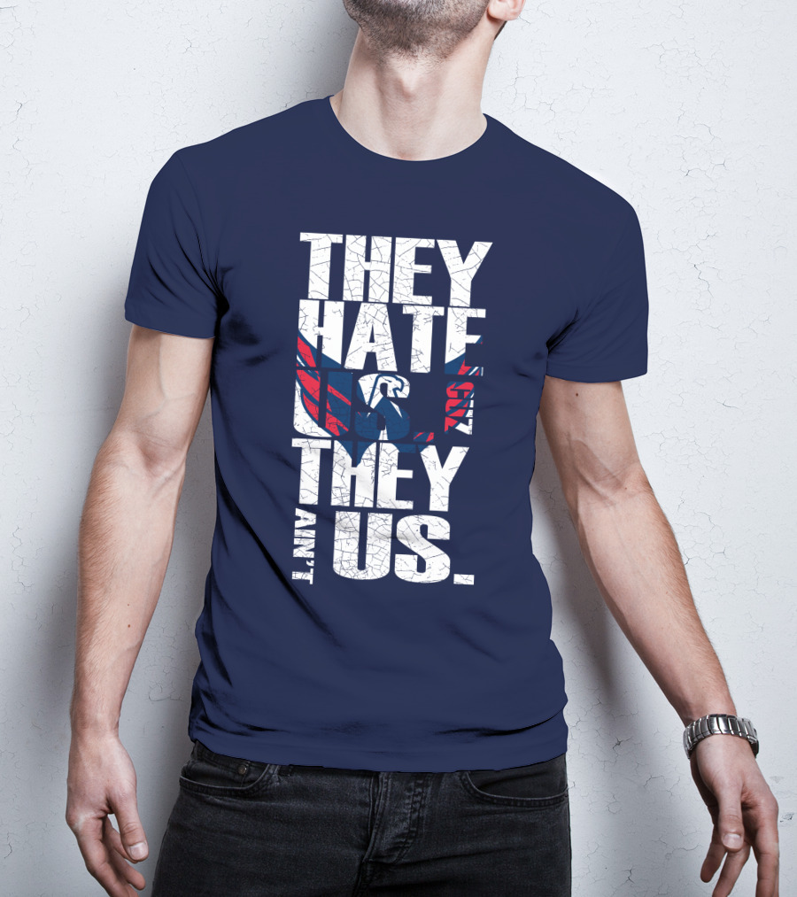 They Hate Us Cause They Ain't Us Washington Capitals T-Shirt