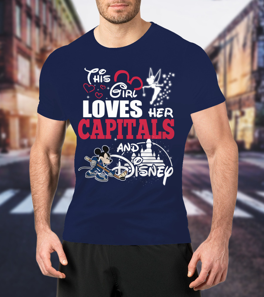 This Girl Loves Her Capitals And Disney T-Shirt