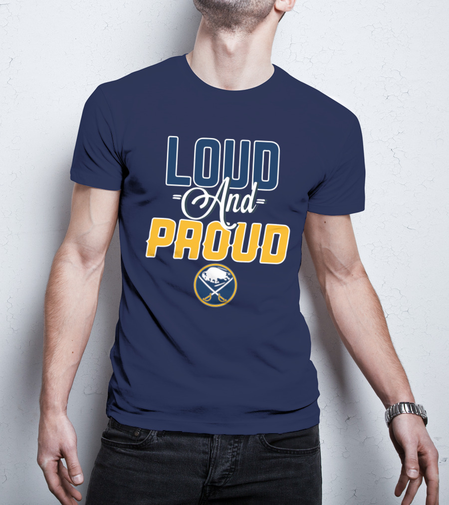 Loud And Proud Buffalo Sabres T-Shirt