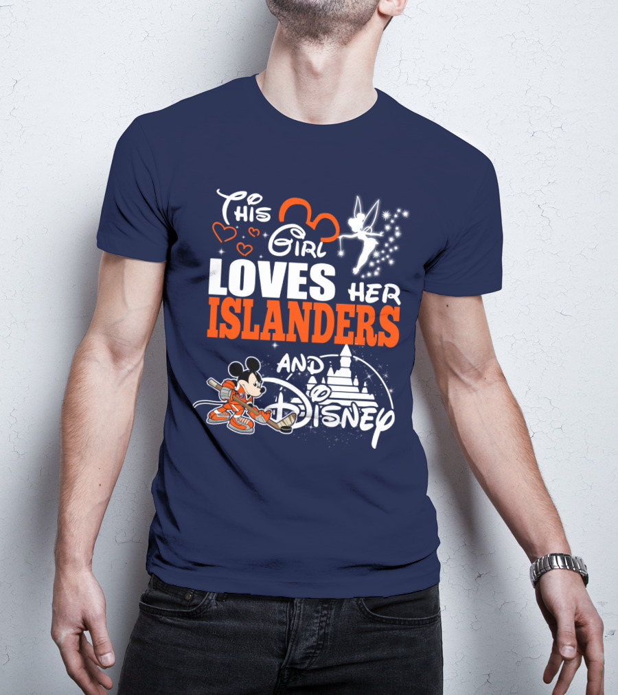 This Girl Loves Her Islanders And Disney T-Shirt
