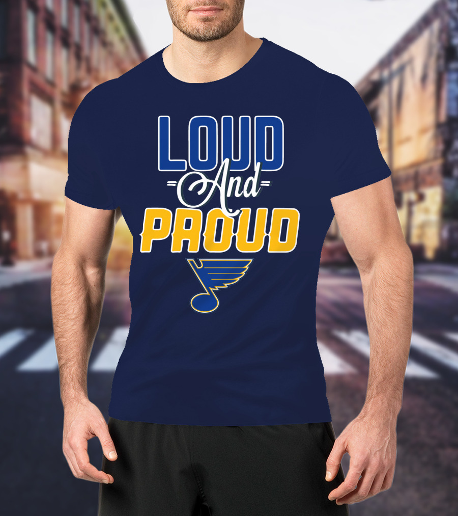 St. Louis Blues Loud And Proud T-Shirt