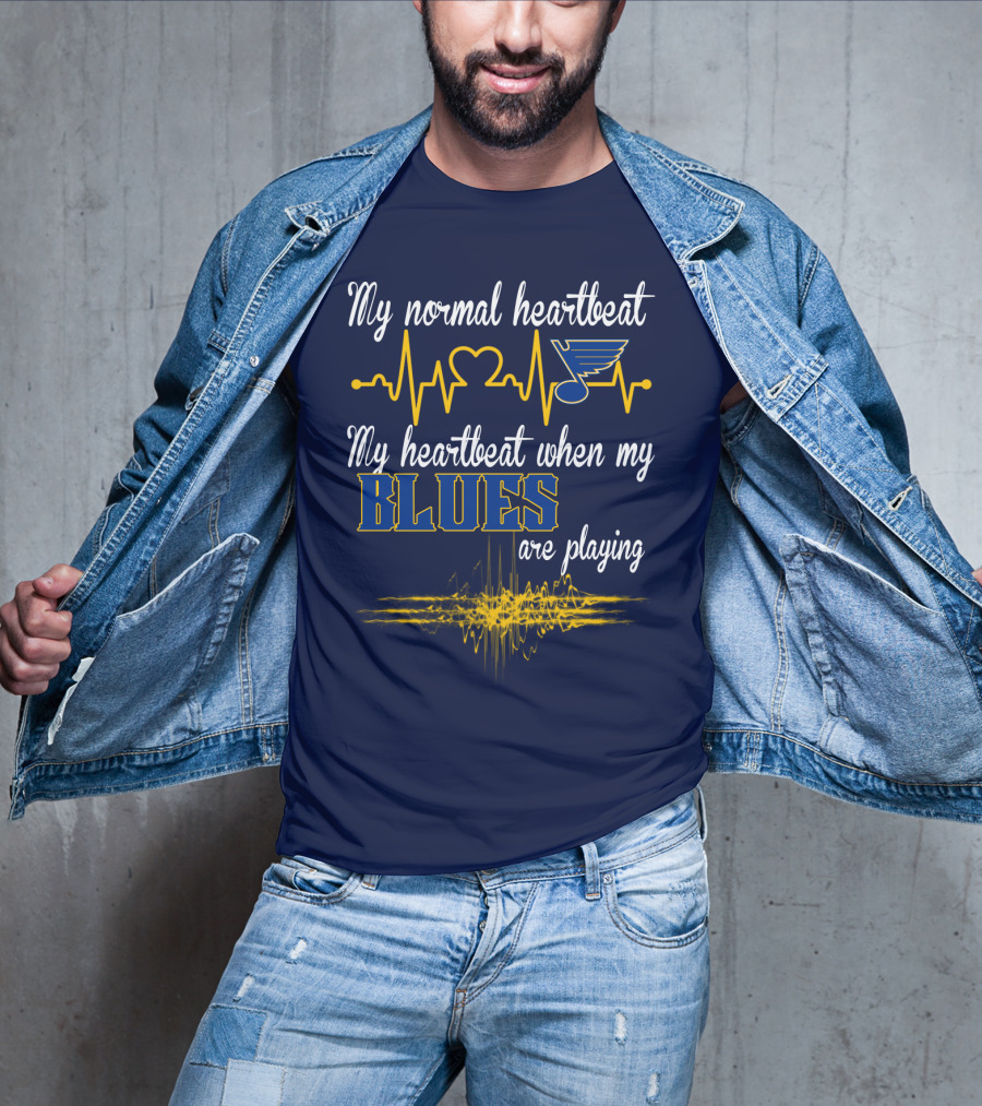 My Normal Heartbeat My Heartbeat When My St. Louis Blues Are Playing T-Shirt