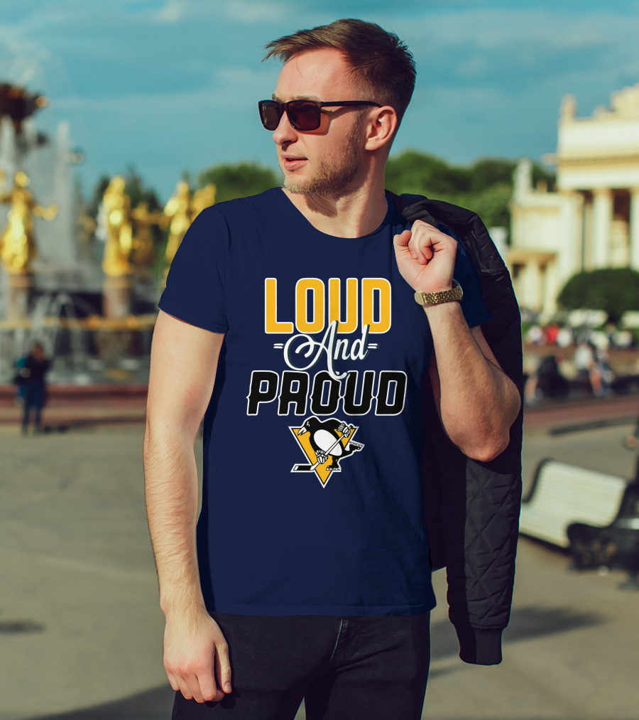 Loud And Proud Pittsburgh Penguins T-Shirt