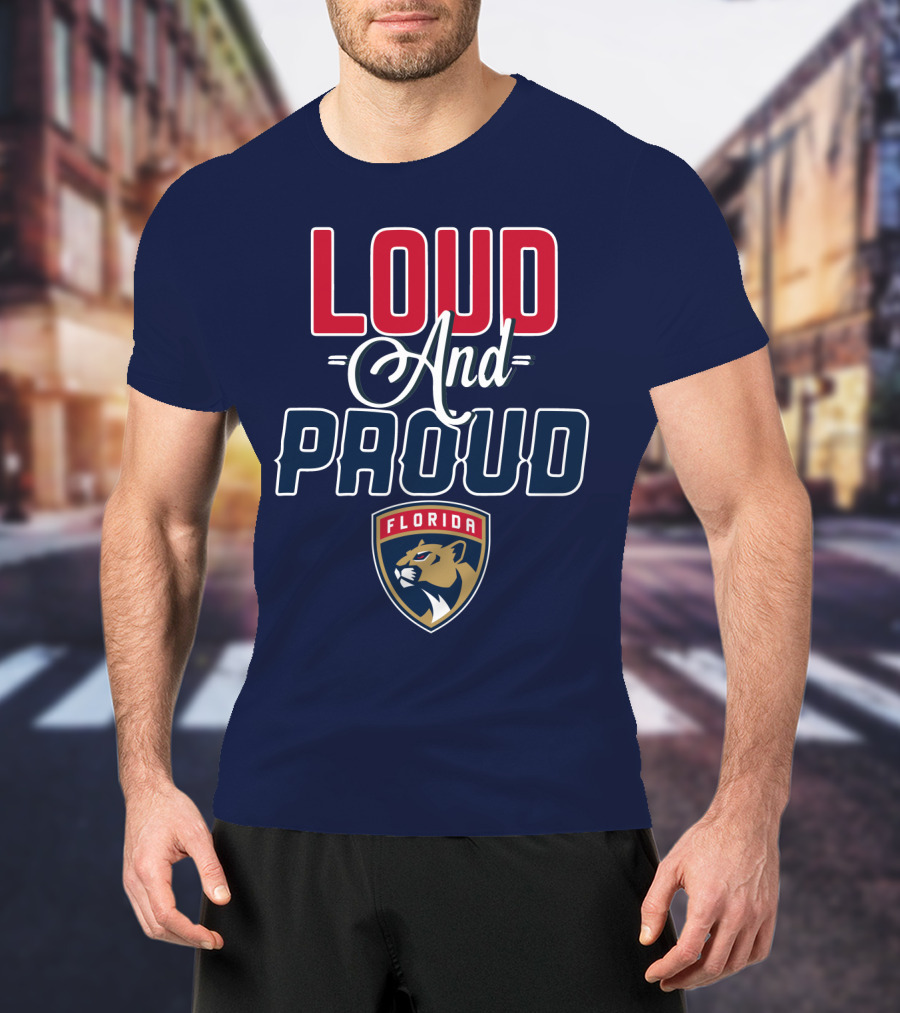 Florida Panthers Loud And Proud T-Shirt