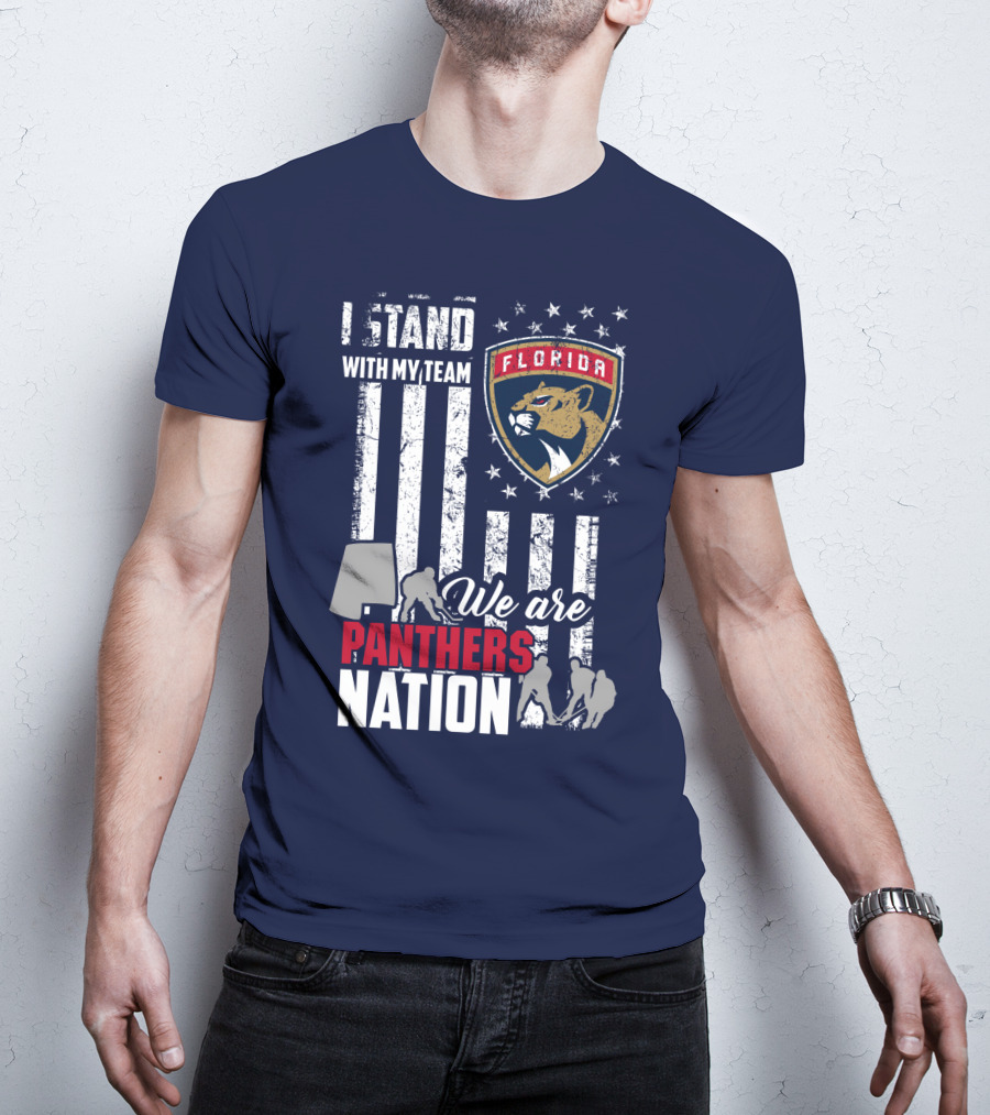 I Stand With My Team Florida Panthers We Are Panthers Nation T-Shirt