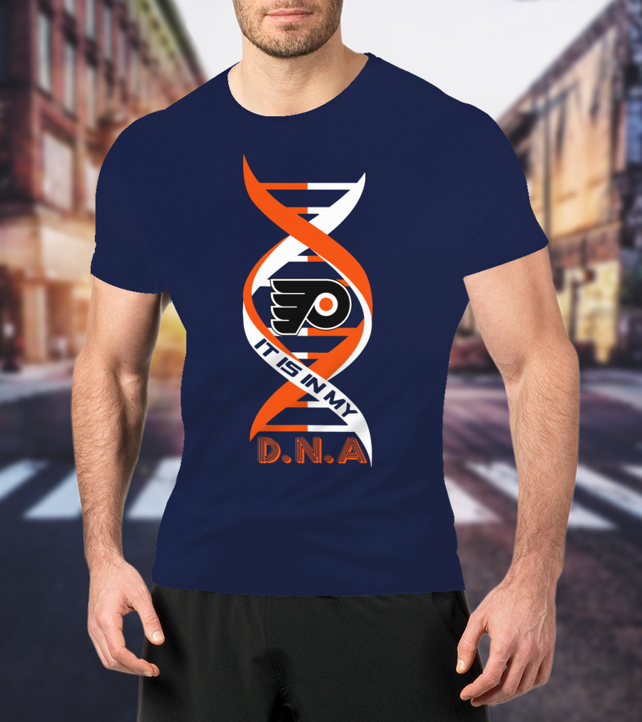 Philadelphia Flyers It Is In My DNA T-Shirt