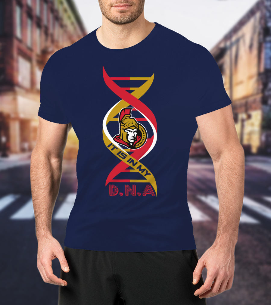 Ottawa Senators It Is In My DNA. T-Shirt