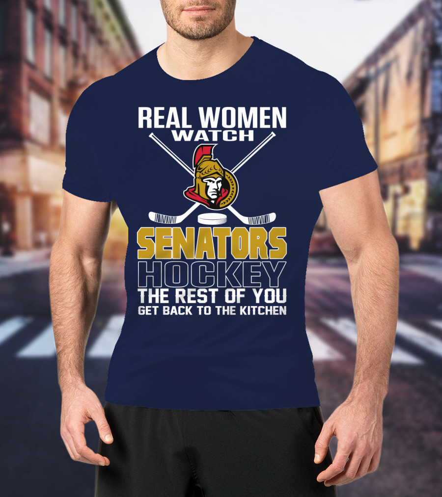 Real Women Watch Senators Hockey T-Shirt