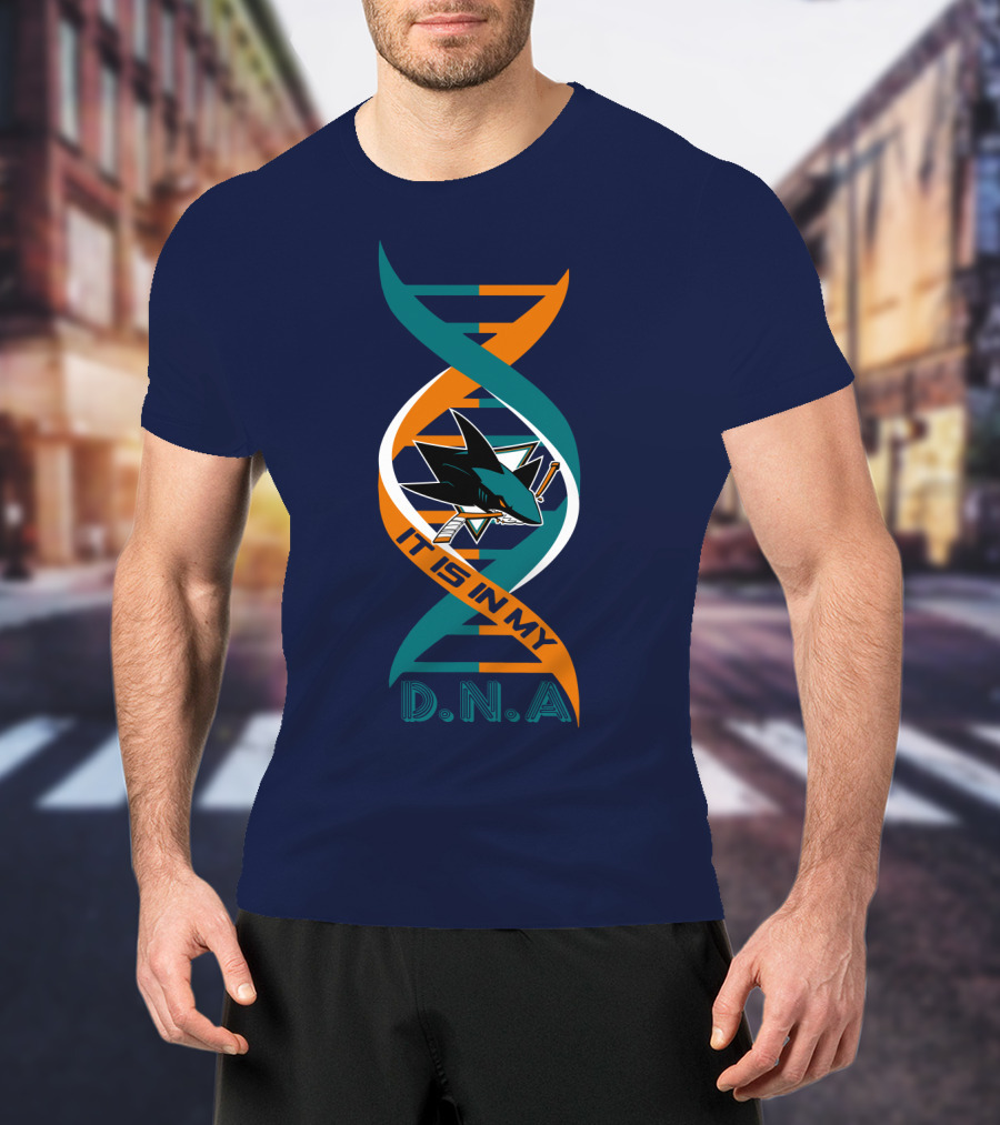 San Jose Sharks It Is In My DNA. T-Shirt