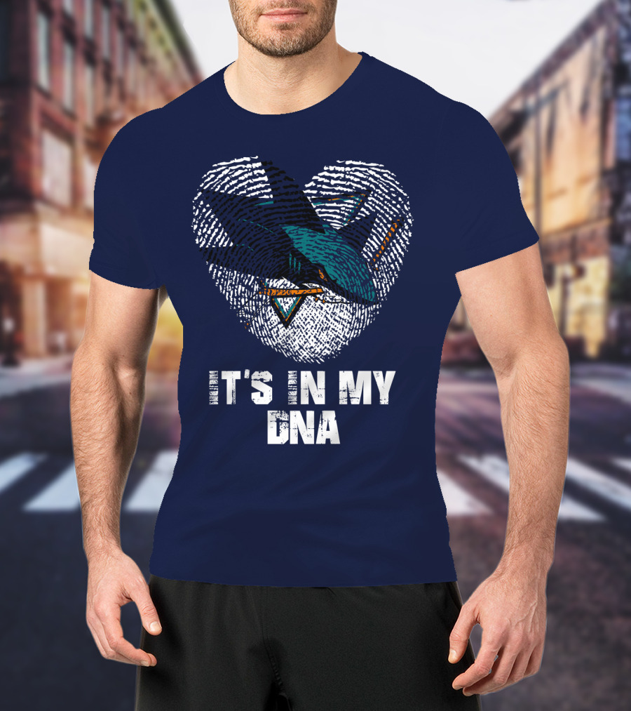 San Jose Sharks It's In My Dna T-Shirt