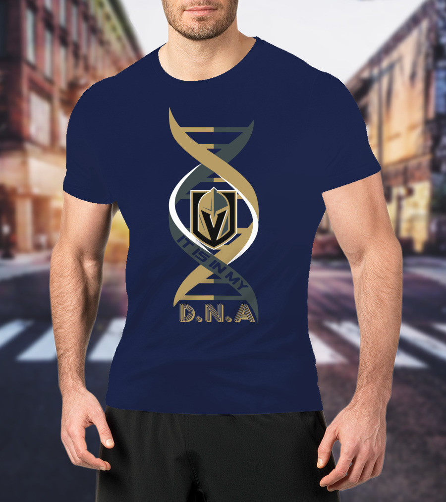 Vegas Golden Knights It Is In My DNA T-Shirt