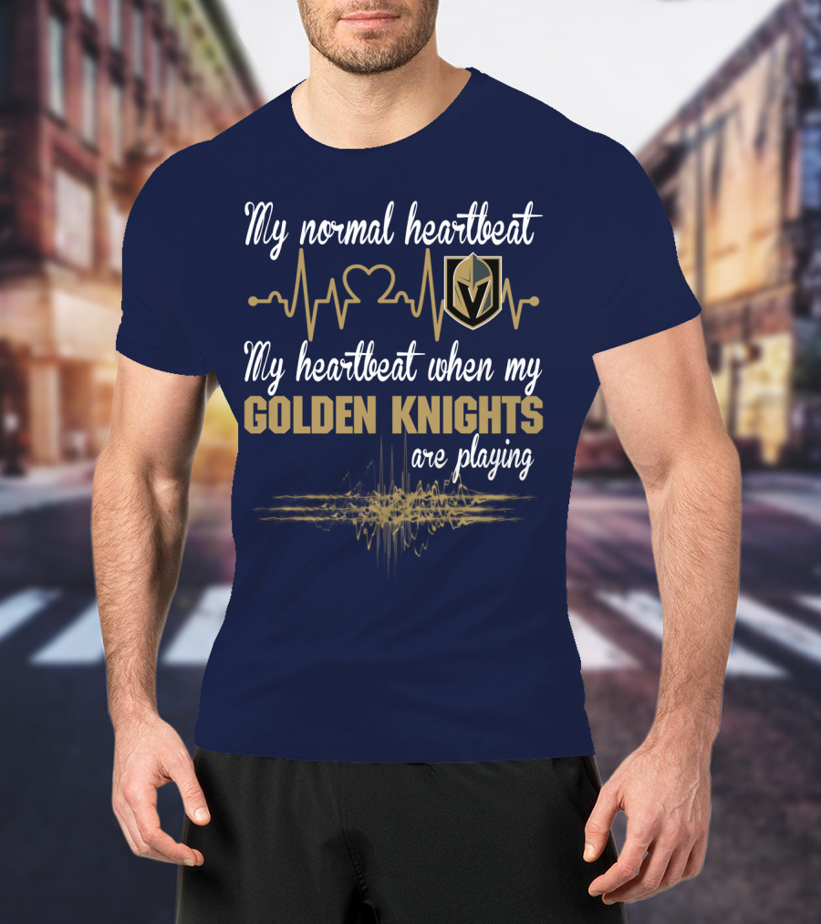My Normal Heartbeat My Heartbeat When My Golden Knights Are Playing Vegas Golden Knights T-Shirt