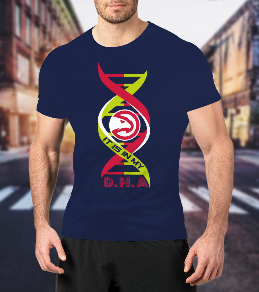 Atlanta Hawks It Is In My DNA. T-Shirt