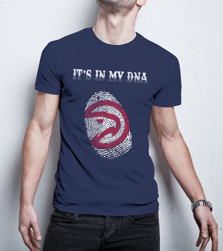 It's In My Dna Atlanta Hawks T-Shirt