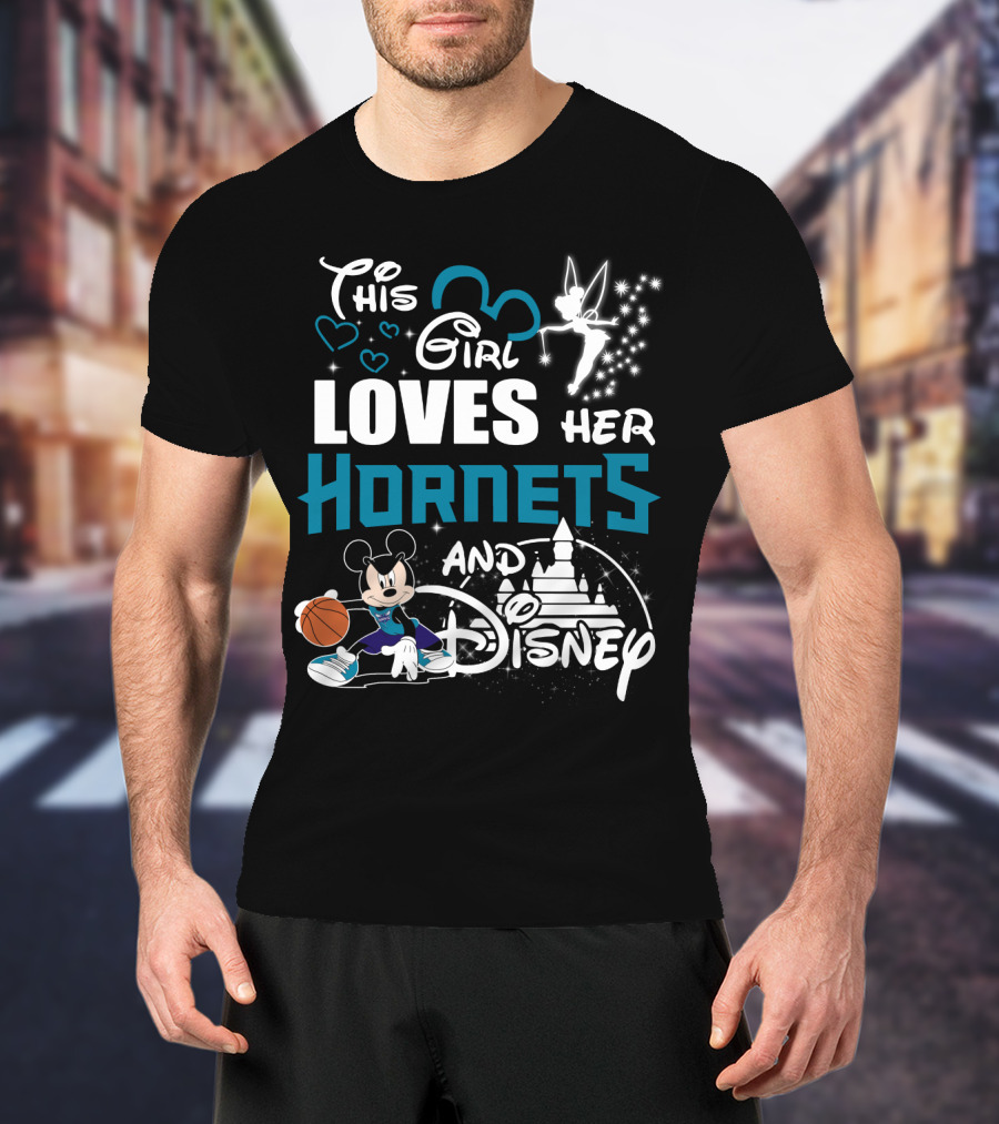 This Girl Loves Her Hornets And Disney Mickey Basketball Tinkerbell Castle T-Shirt