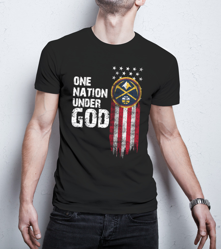 One Nation Under God Denver Nuggets Logo Flag Stars T-Shirt