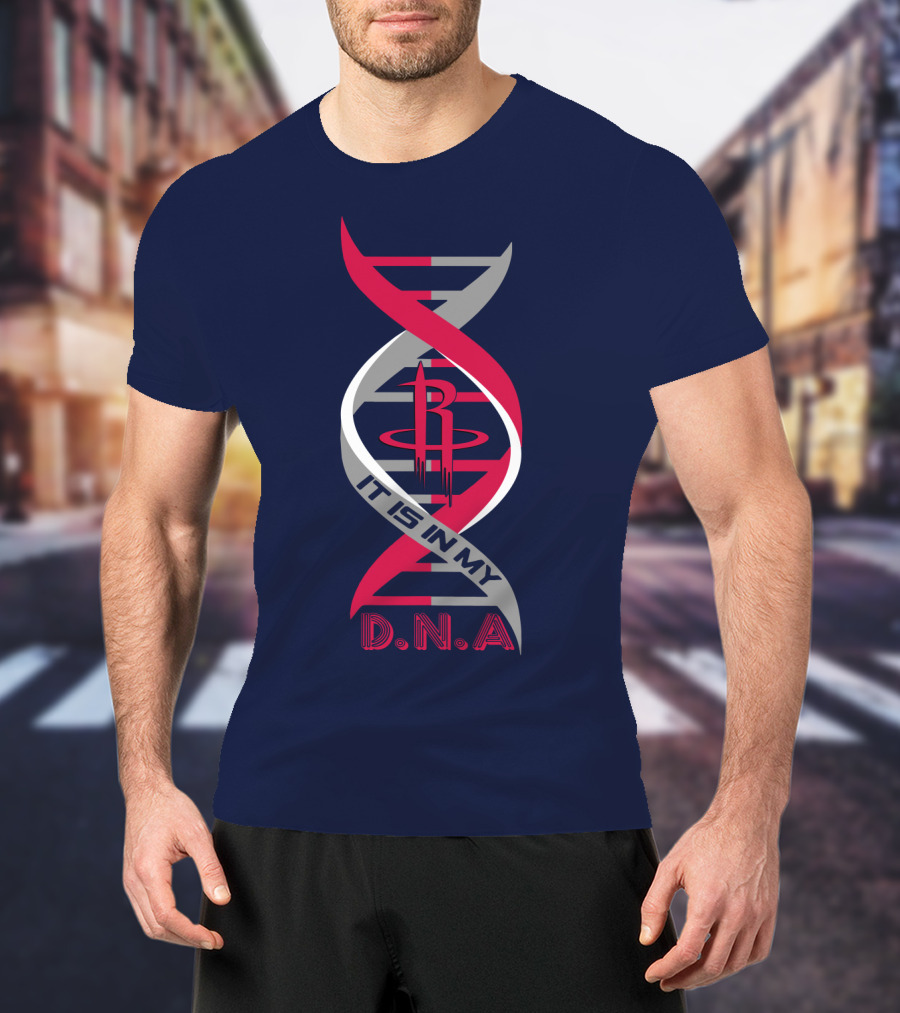 Houston Rockets It Is In My Dna T-Shirt