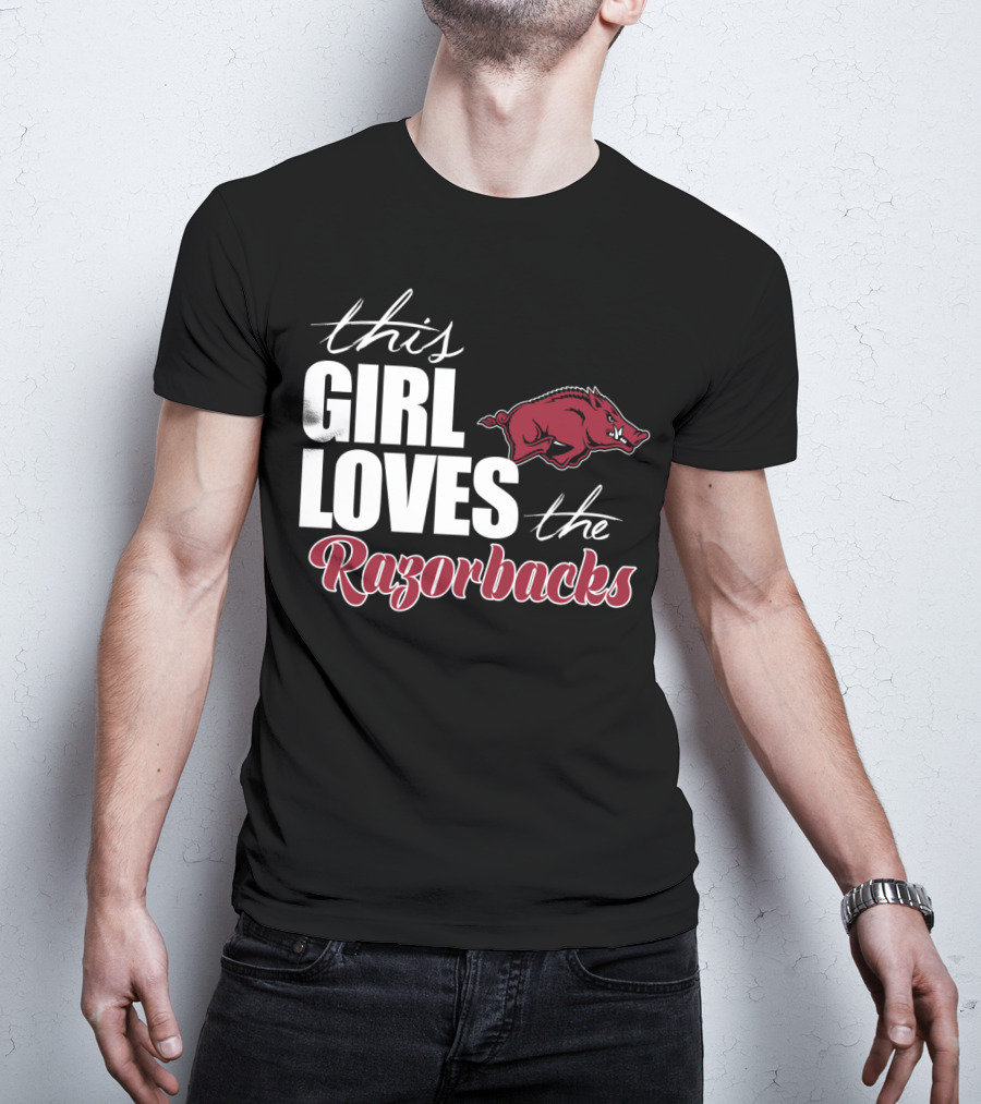 This Girl Loves The Arkansas Razorbacks T-Shirt