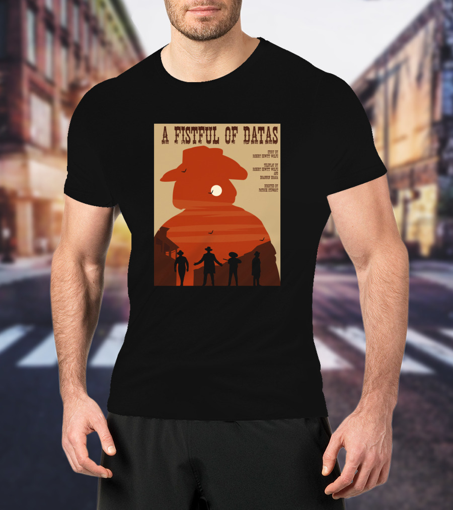 A Fistful Of Datas Star Trek Next Generation Western Episode Silhouette Cowboys T-Shirt