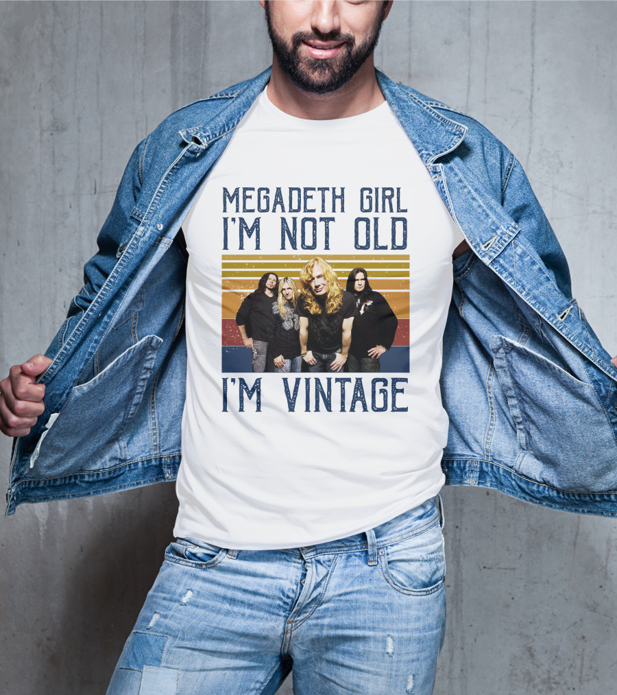 Megadeth Girl I'm Not Old I'm Vintage T-Shirt