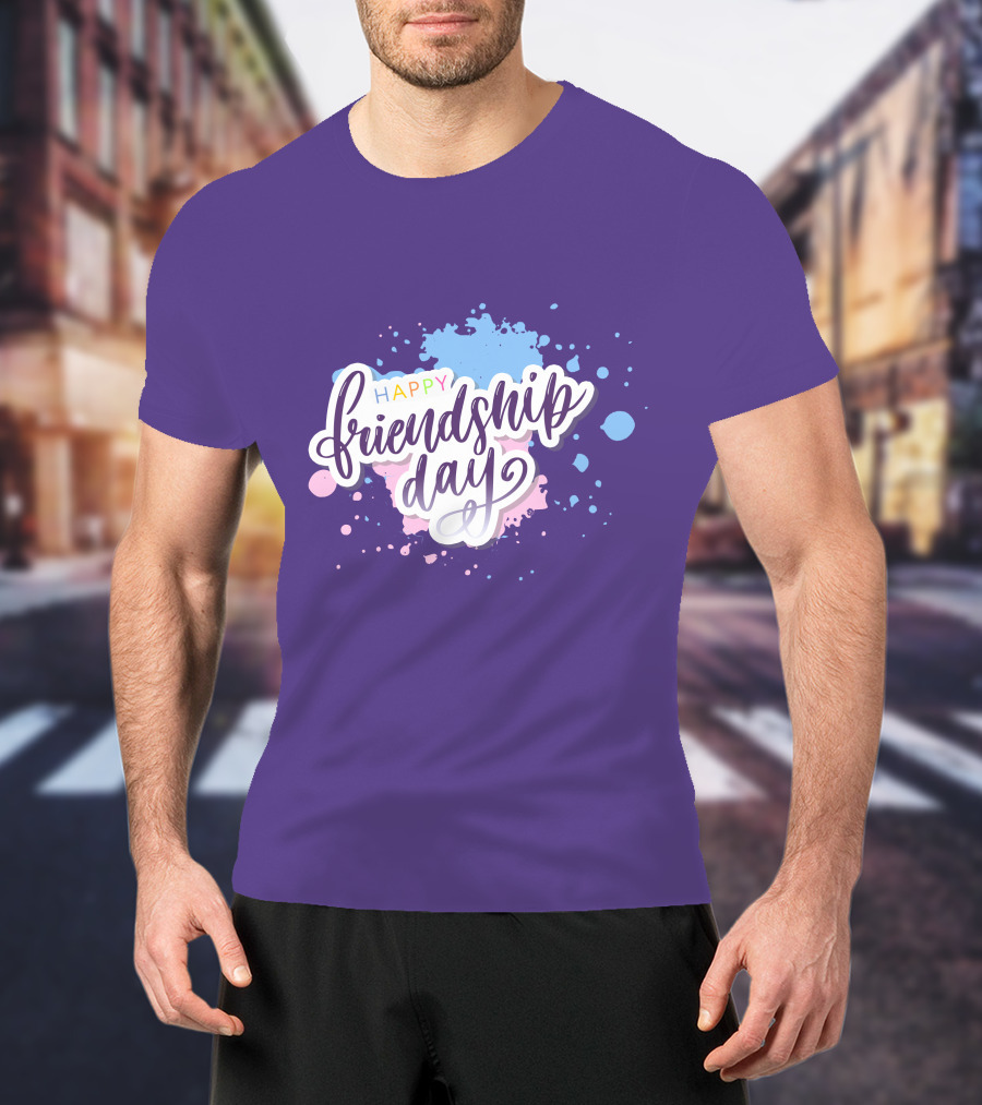 Happy Friendship Day Colorful Splashes T-Shirt