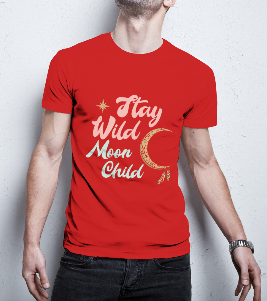 Stay Wild Moon Child Star And Crescent T-Shirt