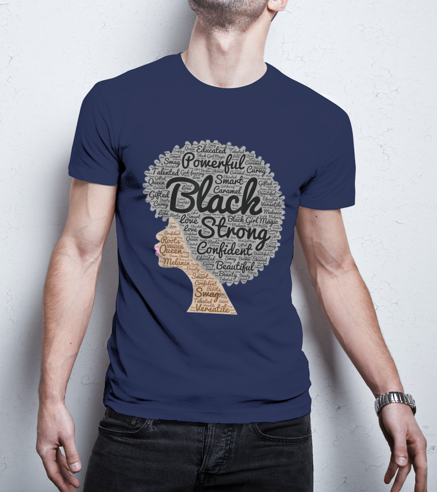 Powerful Black Strong Confident Afro Word T-Shirt