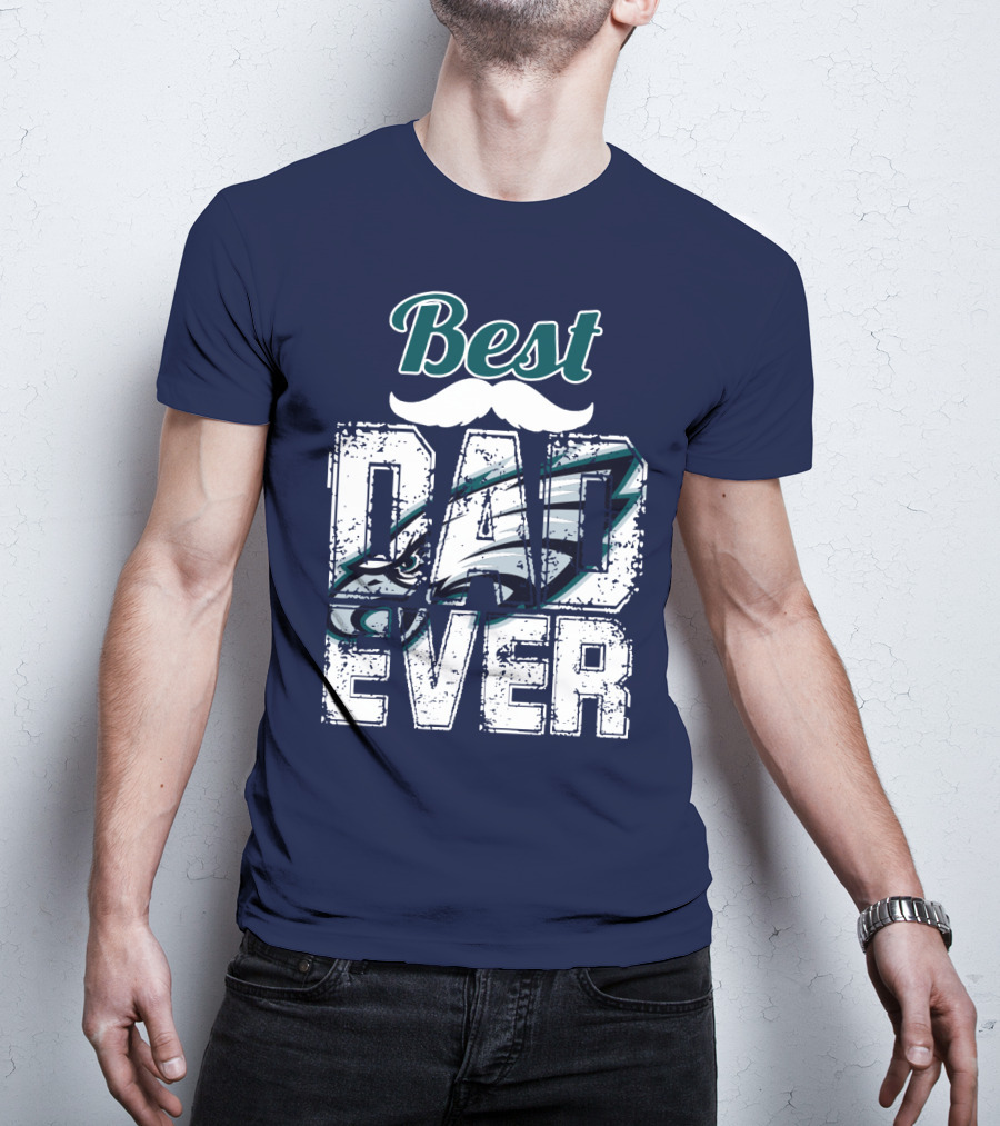Best Dad Ever Eagles T-Shirt